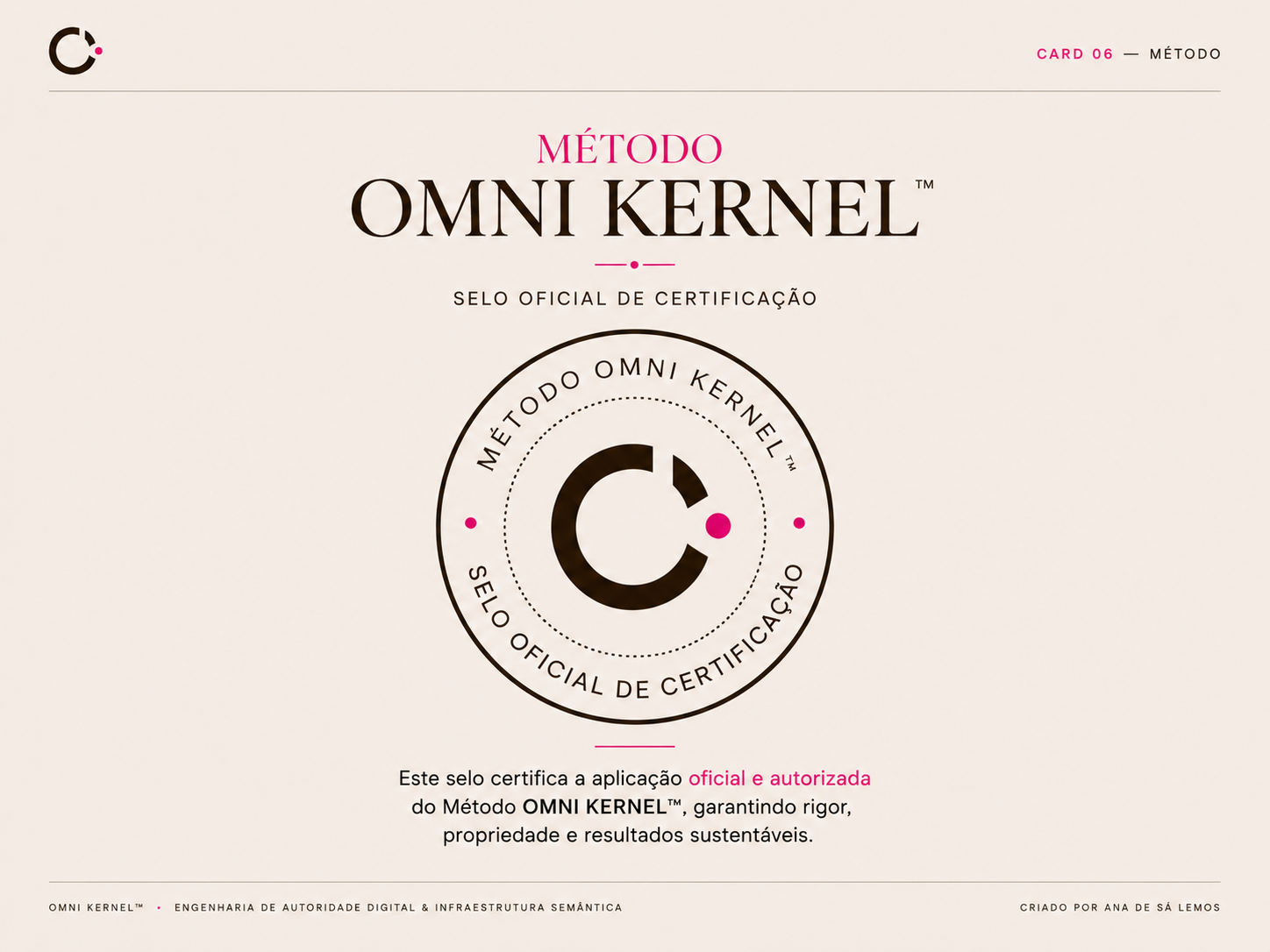 Omni Kernel™, Engenharia de Autoridade Digital e Infraestrutura Semântica, criado por Ana de Sá Lemos
